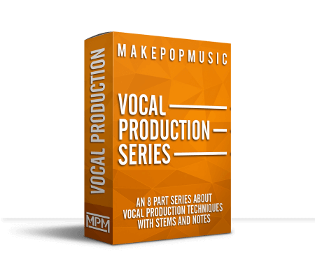 Make Pop Music Vocal Production Series TUTORiAL